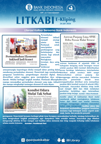 LITKABI (Literasi Kalbar Bersama BI) E-Kliping : 26 Juli 2026