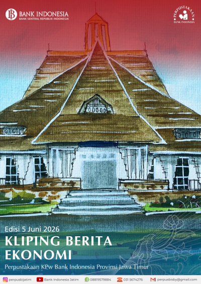 E-KLIPING PERPUSTAKAAN BANK INDONESIA JAWA TIMUR (Edisi 5 Juni 2026)